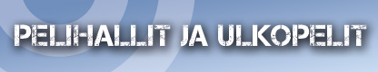 Pelihallit ja muut tuotteet